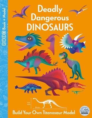 Deadly Dangerous Dinosaurs by Elliot, Kit