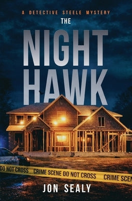 The Night Hawk by Sealy, Jon