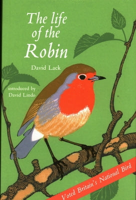 The Life of the Robin by Lack, David