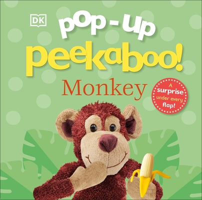 Pop-Up Peekaboo! Monkey: A Surprise Under Every Flap! by DK