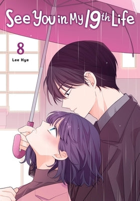 See You in My 19th Life, Vol. 8 by Hye, Lee