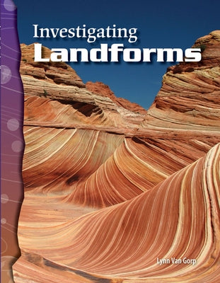 Investigating Landforms by Van Gorp, Lynn