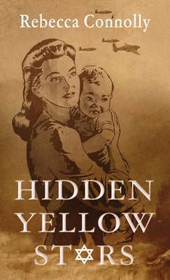 Hidden Yellow Stars by Connolly, Rebecca