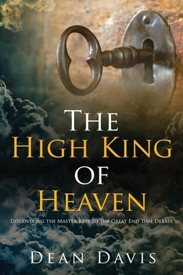 The High King of Heaven by Davis, Dean