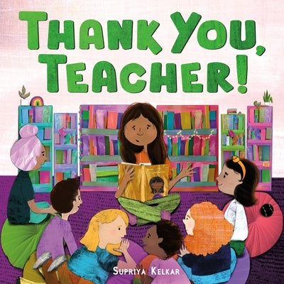 Thank You, Teacher! by Kelkar, Supriya