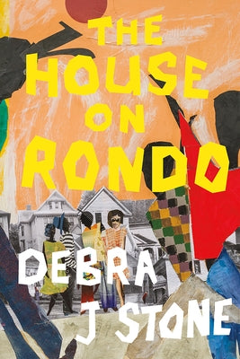 The House on Rondo by Stone, Debra J.
