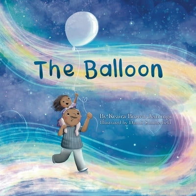 The Balloon by Brown-Jennings, Keaira