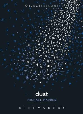 Dust by Marder, Michael