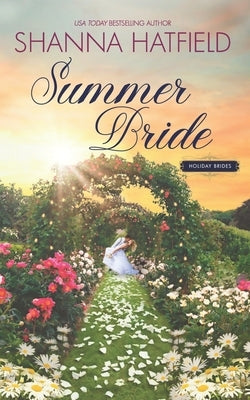 Summer Bride by Hatfield, Shanna