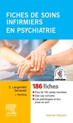 Fiches de Soins Infirmiers En Psychiatrie by Langenfeld Serranelli, Solange