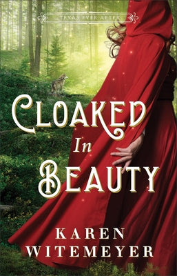 Cloaked in Beauty by Witemeyer, Karen