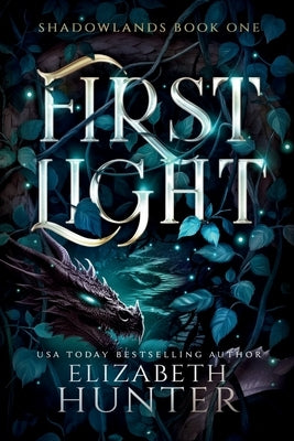 First Light by Hunter, Elizabeth