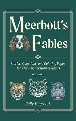 Meerbott's Fables by Meerbott, Kelly
