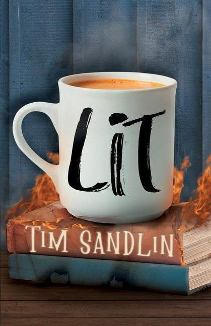 Lit by Sandlin, Tim