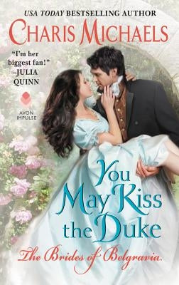 You May Kiss the Duke by Michaels, Charis