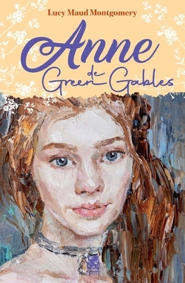 Anne de Green Gables by Montgomery, Lucy Maud