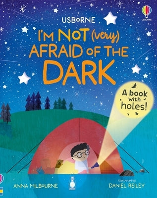 I'm Not (Very) Afraid of the Dark by Milbourne, Anna