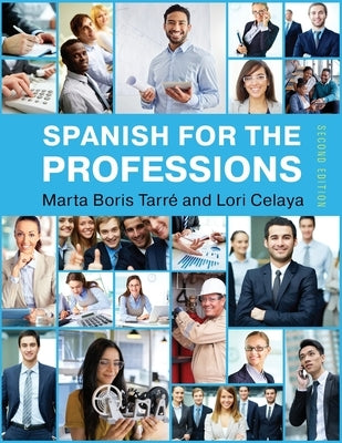 Spanish for the Professions by Celaya, Lori