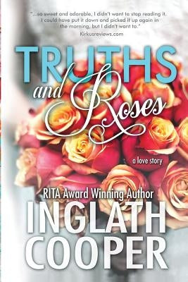Truths and Roses by Cooper, Inglath