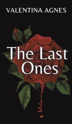 The Last Ones by Agnes, Valentina