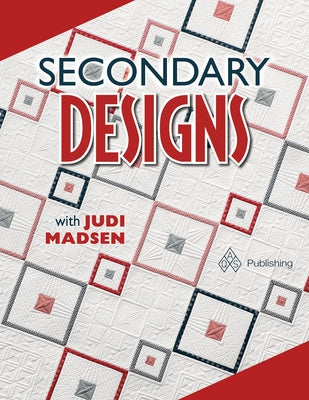 Secondary Designs with Judi Madsen by Madsen, Judi