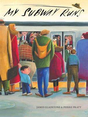 My Subway Runs by Gladstone, James