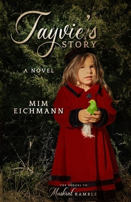 Tayvie's Story by Eichmann, MIM