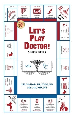 Let's Play Doctor: 7th Edition by Lan, Ma
