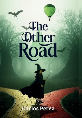 The Other Road by Perez, Carlos