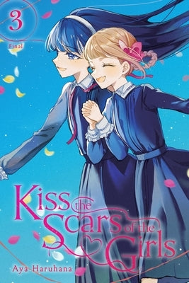 Kiss the Scars of the Girls, Vol. 3 by Haruhana, Aya