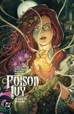 Poison Ivy Vol. 4: Origin of Species by Wilson, G. Willow