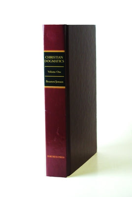 Christian Dogmatics Vol 1 by Braaten, Carl E.