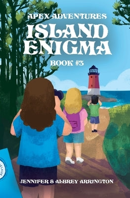 Island Enigma: A children's adventure book by Arrington, Jennifer