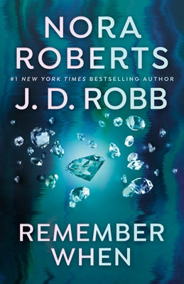 Remember When by Roberts, Nora
