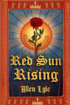 Red Sun Rising by Lyle, Allen