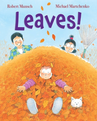 Leaves! by Munsch, Robert