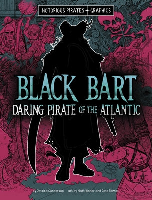 Black Bart, Daring Pirate of the Atlantic by Gunderson, Jessica