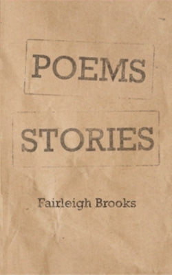 Poems Stories by Brooks, Fairleigh