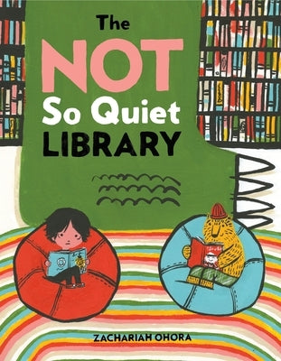 The Not So Quiet Library by Ohora, Zachariah