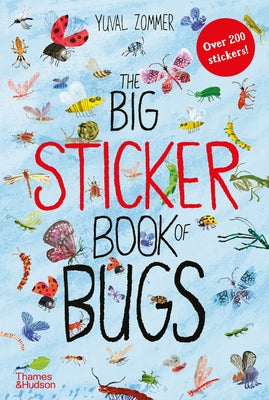 The Big Sticker Book of Bugs by Zommer, Yuval