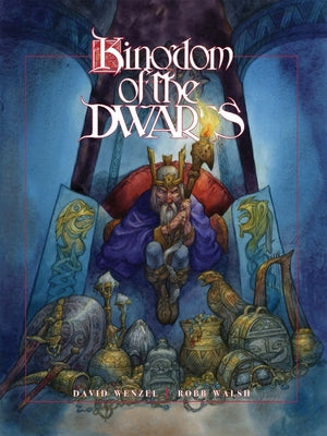 The Kingdom of the Dwarfs by Wenzel, David