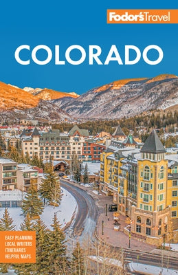 Fodor's Colorado by Fodor's Travel Guides