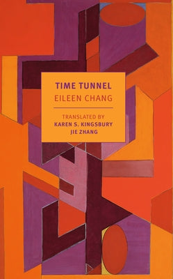 Time Tunnel: Stories and Essays by Chang, Eileen