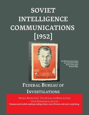 Soviet Intelligence Communications [1952] by Federal Bureau of Intelligence