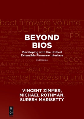 Beyond BIOS: Developing with the Unified Extensible Firmware Interface, Third Edition by Zimmer, Vincent