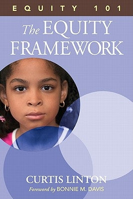 Equity 101- The Equity Framework: Book 1 by Linton, Curtis W.