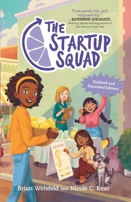 The Startup Squad (the Startup Squad, 1): Updated and Expanded Edition by Kear, Nicole C.