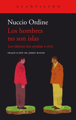 Hombres No Son Islas, Los by Ordine, Nuccio