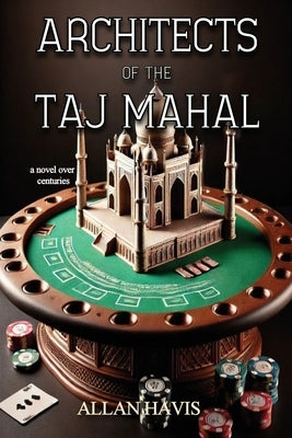 Architects of the Taj Mahal by Havis, Allan