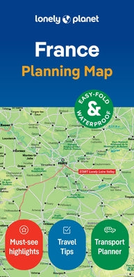 Lonely Planet France Planning Map by Lonely Planet